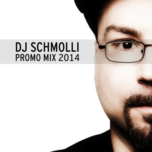 DJ Schmolli - Promo Mix 2014 (500)