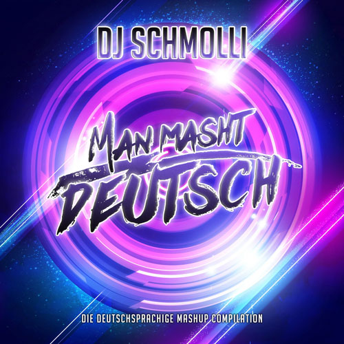 DJ Schmolli - Man masht deutsch (front 500x500)